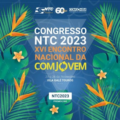 Últimas semanas para participar do Congresso NTC e Encontro Nacional da Comjovem 2023